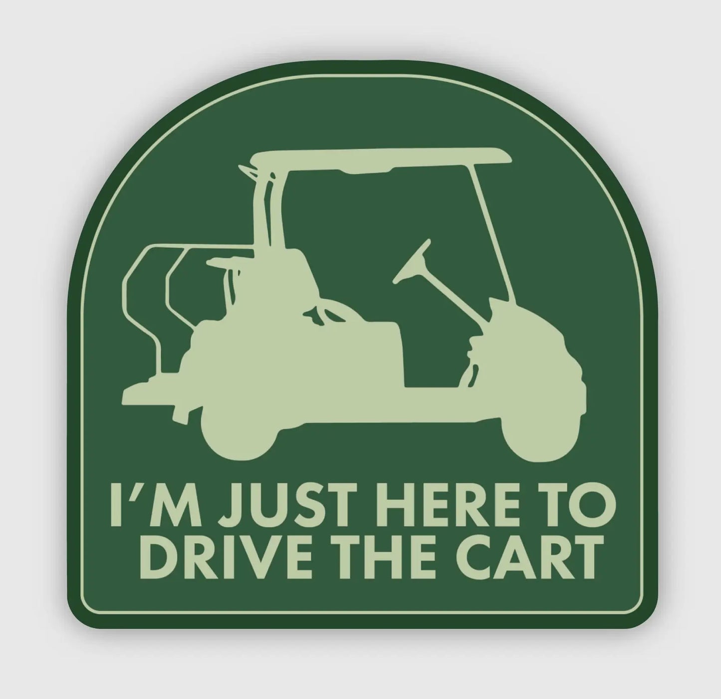 Drive The Cart Sticker