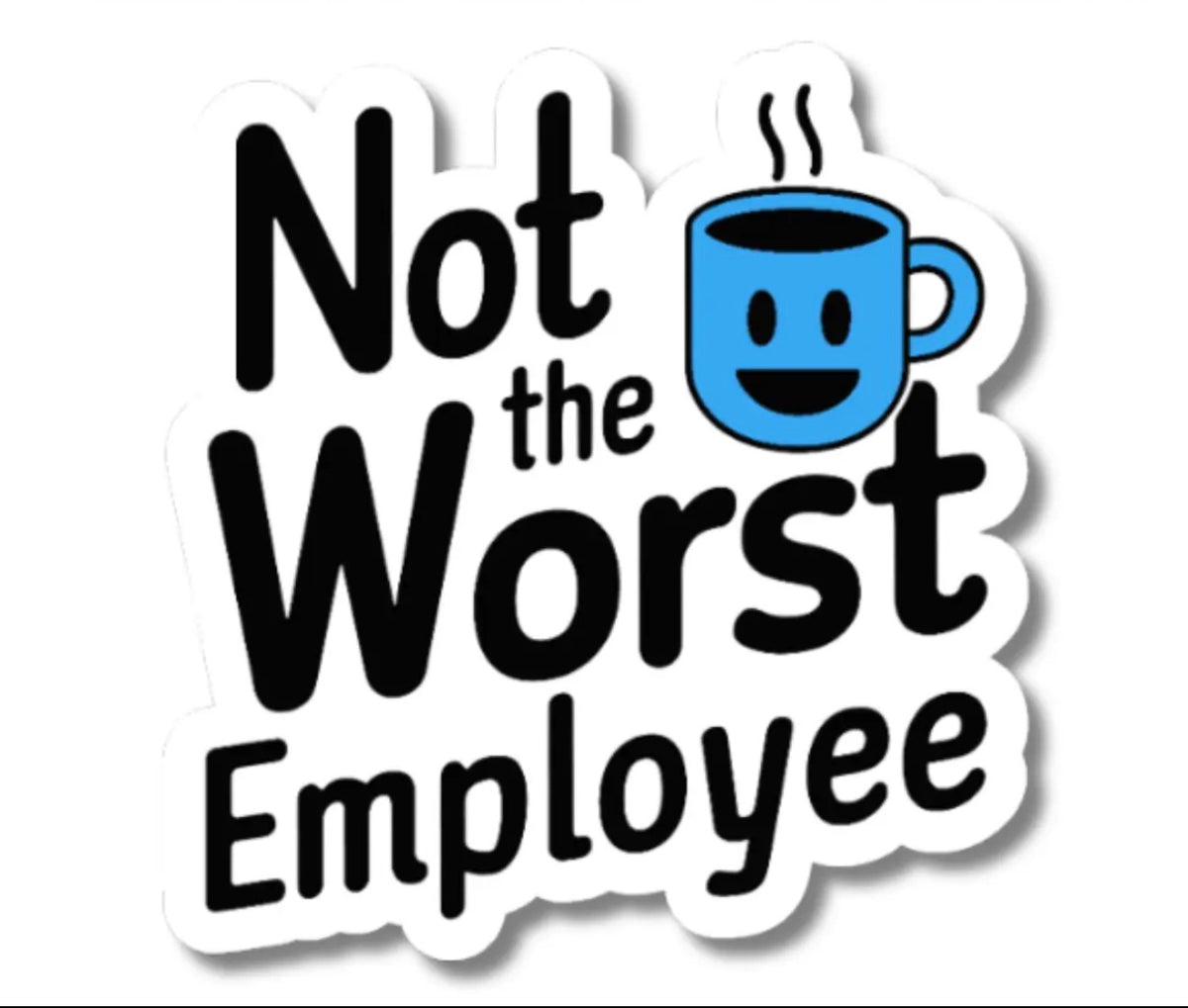 Worst Employee Sticker